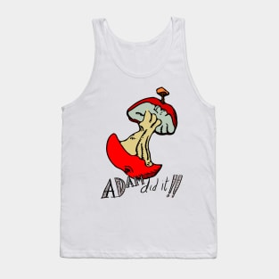 Adam Did It! Tank Top